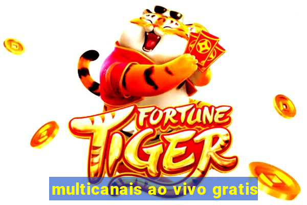 multicanais ao vivo gratis